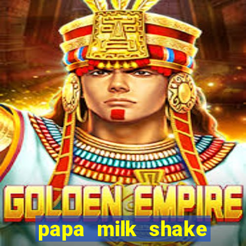 papa milk shake click jogos